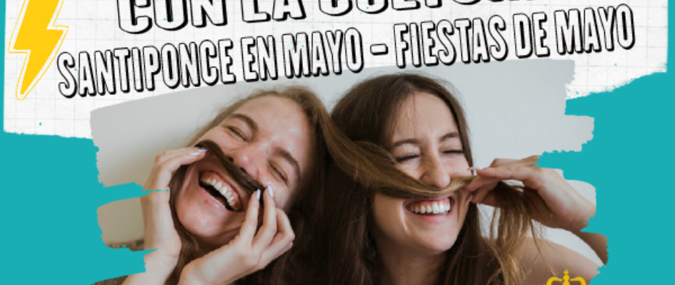 Quedate en casa con la cultura FIESTAS DE MAYO SANTIPONCE MAYO-01