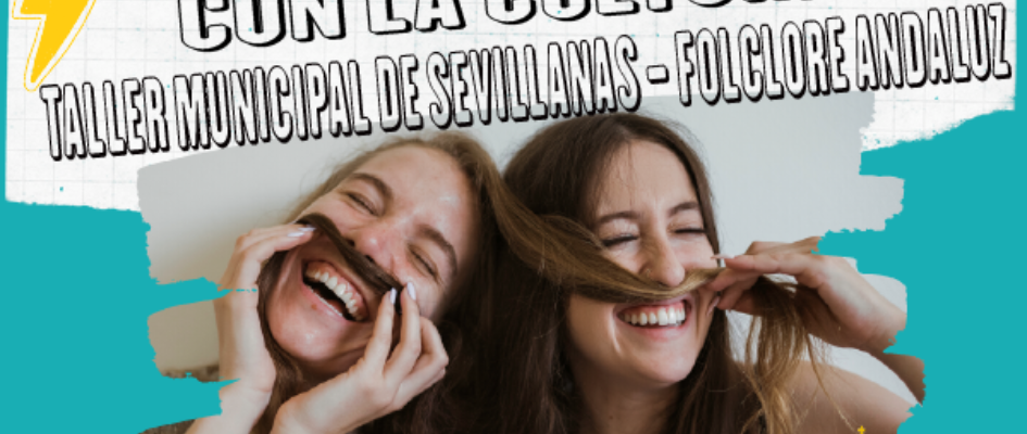 Quedate en casa con la cultura folclore andaluz taller sevillanas-01